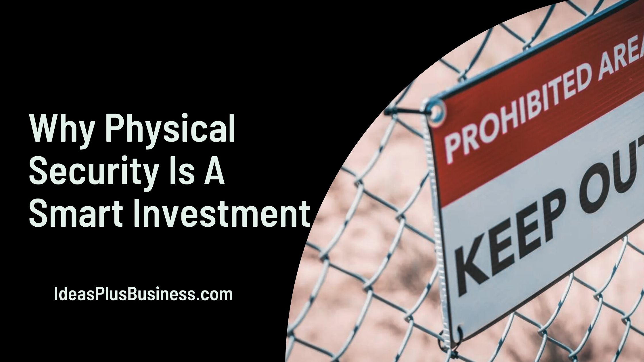 Why Physical Security Is A Smart Investment For Small Businesses