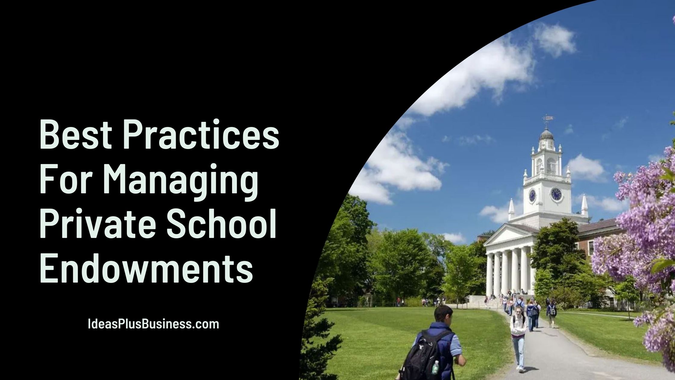 Best Practices For Managing Private School Endowments