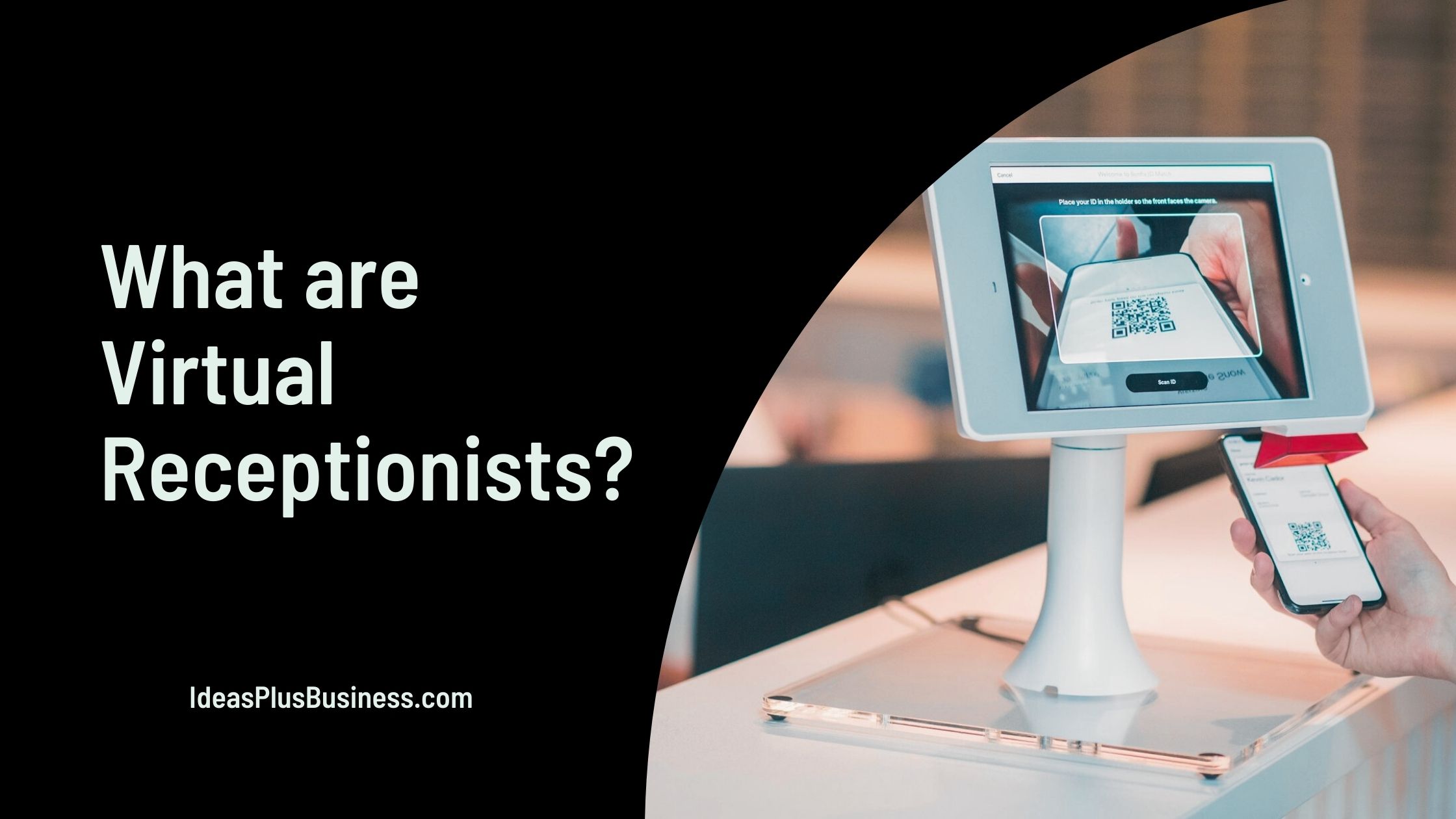 What are Virtual Receptionists?